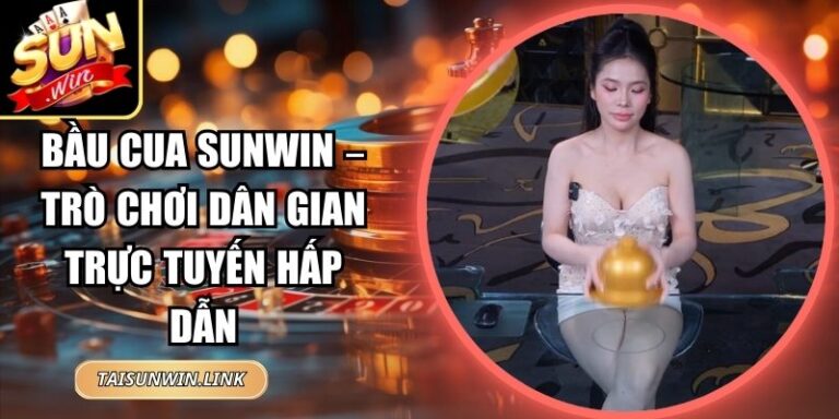 Bầu Cua Sunwin